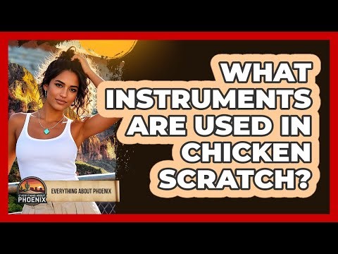 What Instruments Are Used In Chicken Scratch?