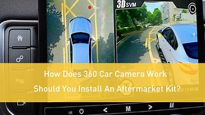 360-Degree Car Camera: Why You Need It in Your Car