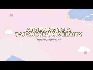 Applying to a Japanese University | Procedures, Expenses, Tips