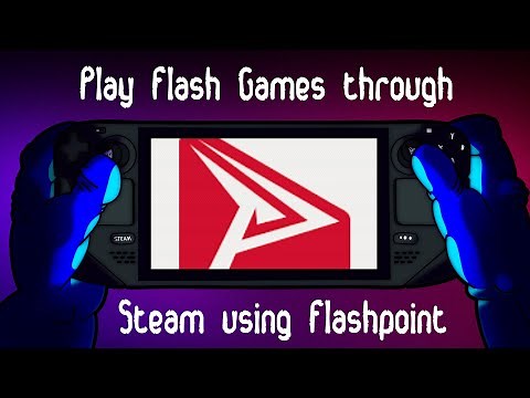 Flashpoint 11.1 - Steam Deck Tutorial (Links in Description)