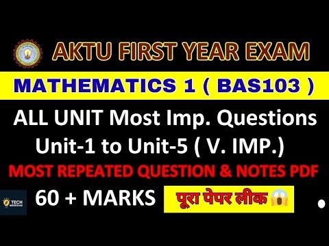Engineering Mathematics 1 Most Important Questions(BAS 103) | Aktu Exam | MATH 1 One Shot Notes