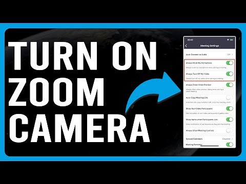 How To Turn On Zoom Camera (How Do I Enable And Use Camera On Zoom)