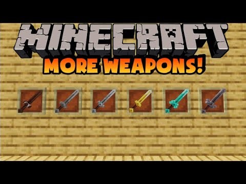 Minecraft: More Weapons Mod! - (25+ New Weapons)