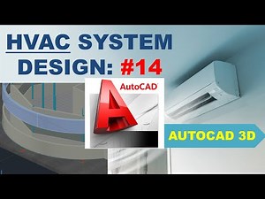 HOW TO DESIGN AN HVAC SYSTEM FULL COURSE PART 14: AUTOCAD 3D, WINDOWS, AND MATERIALS BROWSER.