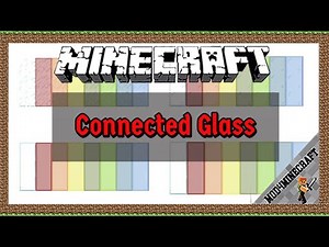 Connected Glass Mod 1.18.1/1.17.1/1.12.2 & Tutorial Downloading And Installing For Minecraft