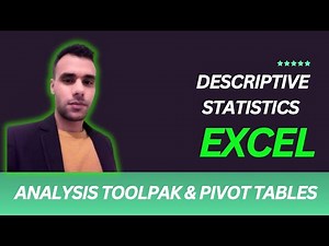Conducting Descriptive Statistics in Excel with the Data Analysis Tool and PivotTables