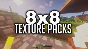 8x8 Texture Packs for Minecraft | Resource Packs