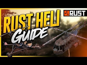 Rust - How to fly Minicopter and Scrapcopter without Crashing - [TUTORIAL / GUIDE]