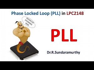 Phase Locked Loop (PLL) in LPC2148 Microcontroller