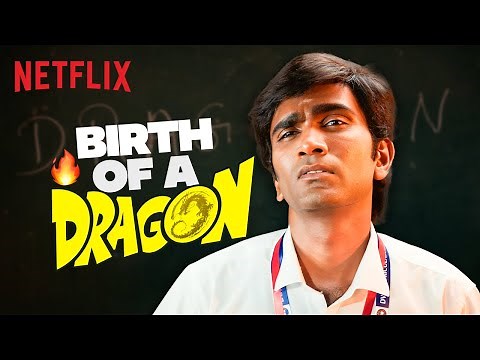 Pradeep Ranganathan’s Ultimate DRAGON Transformation | Dragon | Netflix India