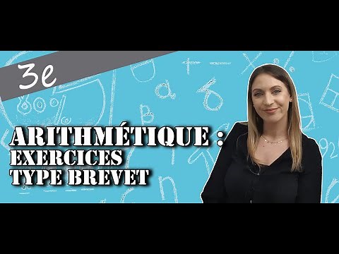 Arithmétique - Exercices Type Brevet