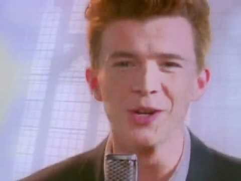 Rick Astley - Never Gonna Give You Up ( Rick roll song)