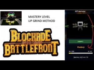 Mastery Level up Grind Method - Blockade Battlefront ROBLOX