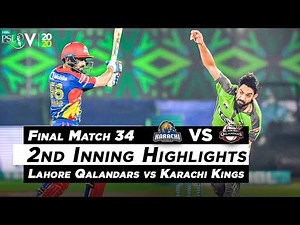 Lahore Qalandars vs Karachi Kings | 2nd Inning Highlights | Final Match 34 | HBL PSL 2020 | MB2N