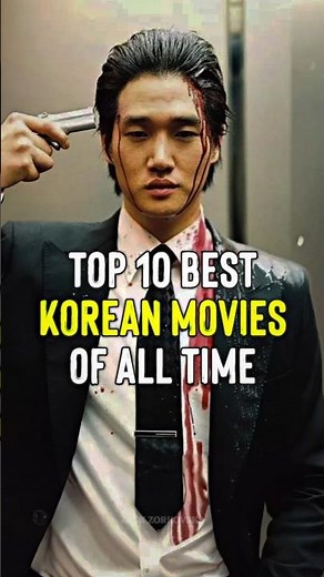 Top 10 Best Korean Movies of All Time