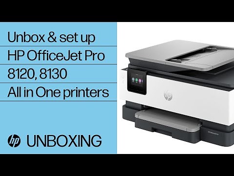 How to unbox & set up | HP OfficeJet Pro 8120 & 8130 All-in-One printer series | HP Support