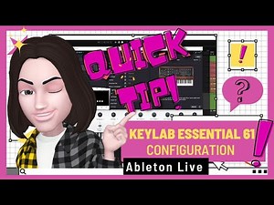 Arturia Keylab Essential 61 Ableton Live config Quick Tip