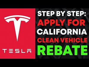 Apply for California Clean Vehicle Rebate/CVRP: TESLA (Time is Running Out)