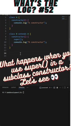 Super Confusion in JS Classes🏛️ in JavaScript | What’s the Log? 52 #trending #shorts