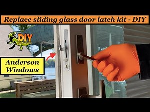 Replace Anderson sliding glass door latch kit - DIY