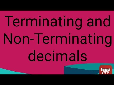Terminating and Non-Terminating Decimals // Recurring and non-recurring decimals