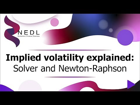 Implied volatility explained: Solver and Newton-Raphson (Excel)