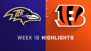 Ravens vs. Bengals highlights | Week 18