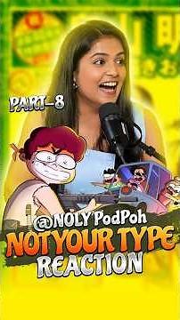 Not Your Type Funny Reaction Part 8 || ONLY Podpoh || #doraemon #viral #tending