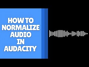 How to Normalize Audio in Audacity – Balance Volume and Prevent Clipping