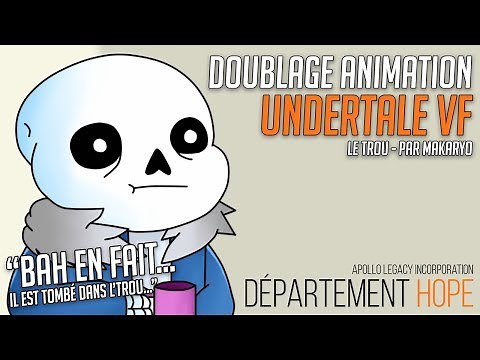 Doublage - Undertale Animation FR VF : Le Trou