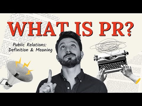 What is Public Relations? [PR Full Form] | What is PR: Definition & Meaning
