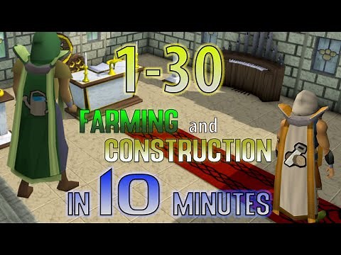 OSRS: 30 Farming AND Construction levels in 10 MINUTES