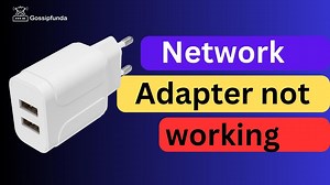 Network adapter not working - How to fix