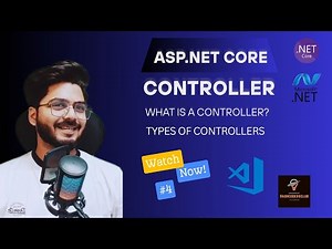 ASP.NET Core #4: What is Controller & Routing? Controllers and Routing in ASP.NET CORE MVC