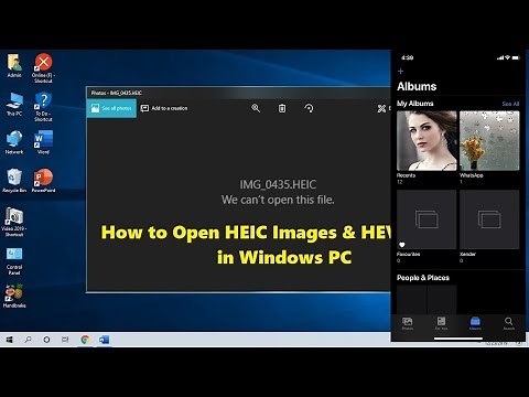 How to Open HEIC & HEVC iPhone Images & Videos in Windows PC