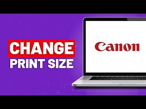 How to Change Print Size on Windows or Mac - Full Guide