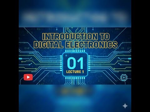 Introduction to Digital Electronics - Lesson 1
