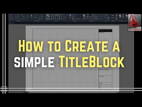 Autocad - How to create a simple Titleblock!