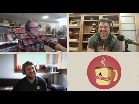 ShopNotes Podcast E244: Remember You Did Those Wrong?