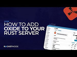 How To Add Oxide To Your Rust Server - 202