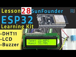 Arduino Tutorial 28 - DHT11 Temperature Sensor with LCD | SunFounder's ESP32 IoT Learning kit