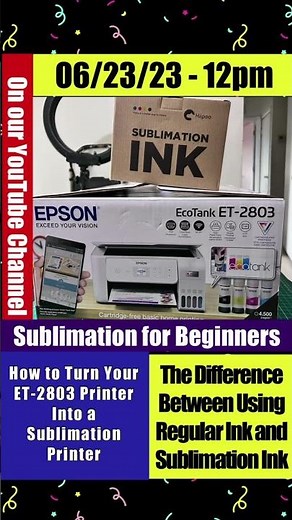 How to Turn Your Epson ET-2803 Printer into a Sublimation Printer - for Beginners and Pros