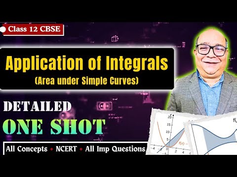Application of Integrals - Area of Bounded Regions || All concepts + NCERT + All Important Questions