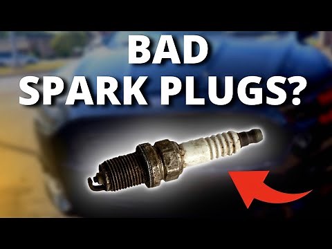 SYMPTOMS OF BAD SPARK PLUGS