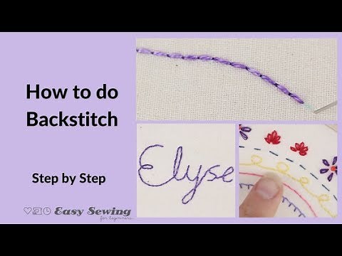 How to do a Backstitch - Hand Embroidery for Beginners