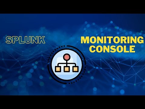 How to Setup a Monitoring Console in Splunk