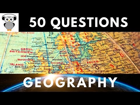 Geography Quiz Trivia | 50 Questions | Do You Know | Pub Quiz