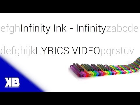 Infinity Ink - Infinity [Lyrics Video]