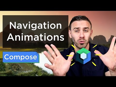 Compose Navigation Animations (NEW)