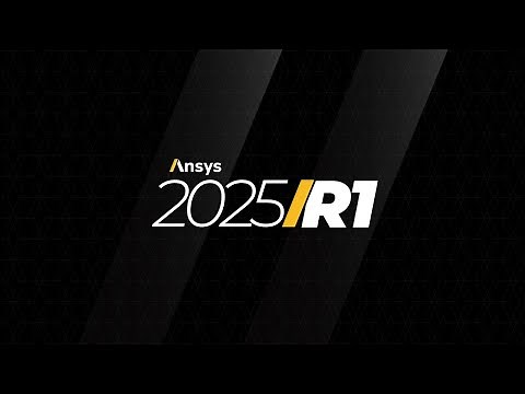 Ansys 2025 R1: Revolutionizing Your Digital Engineering Journey with Simulation